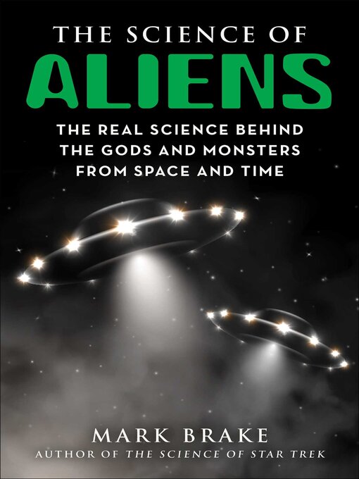 Title details for The Science of Aliens by Mark Brake - Wait list